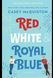 Red, white and royal blue. Casey McCoyston (Червоний, білий і королівський синій)