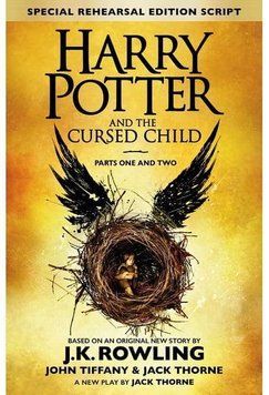 Harry Potter and the Cursed Child - Parts I & II (Special Rehearsal Edition).J.K. Rowling. 1620002840 фото