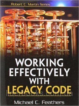 Working Effectively with Legacy Code. Michael Feathers. 907123124 фото